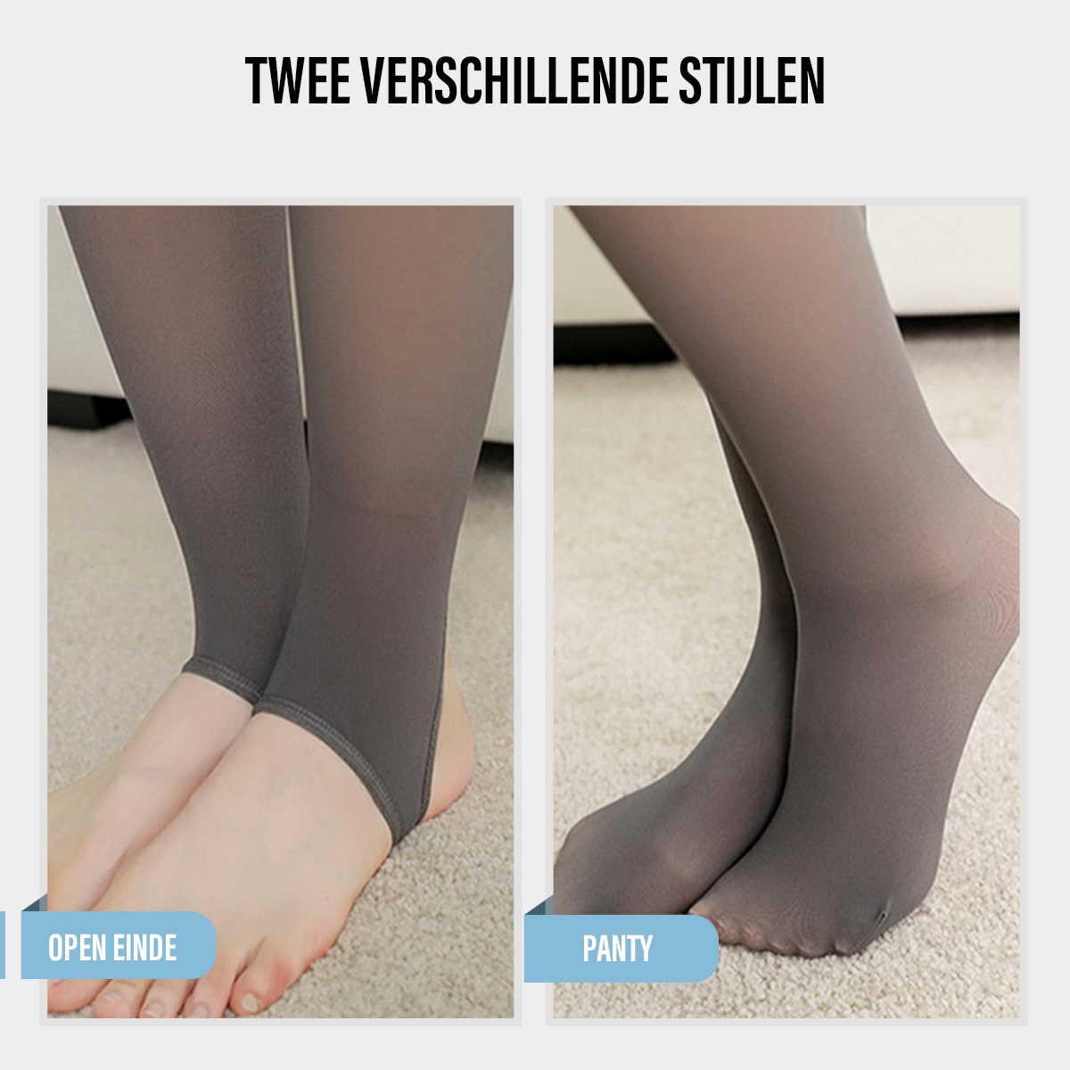 Vergelijking van open einde en panty stijl Middo Fleece Panty's.